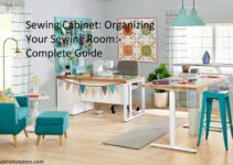 Sewing Cabinet: Organizing Your Sewing Room Complete Guide