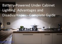 Battery-Powered Under Cabinet Lighting: Advantages and Disadvantages Complete Guide