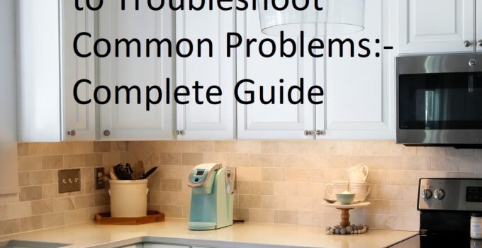 Wireless Under Cabinet Lighting: How to Troubleshoot Common Problems Complete Guide