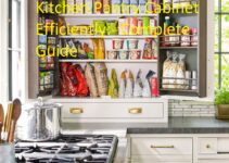 How to Organize Your Kitchen Pantry Cabinet Efficiently Complete Guide